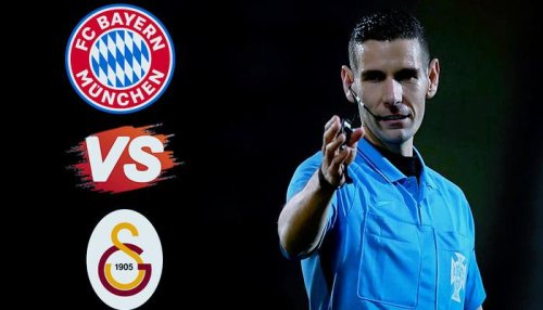 Bayern Münih-Galatasaray Maçına Tanıdık Hakem! Daha Önce 2 Maçımızı Yönetti, Alınan Sonuçlar